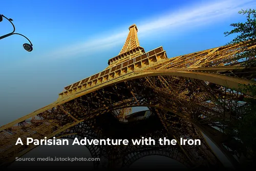 A Parisian Adventure with the Iron Lady