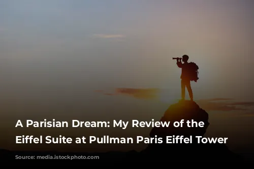 A Parisian Dream: My Review of the Penthouse Eiffel Suite at Pullman Paris Eiffel Tower Hotel