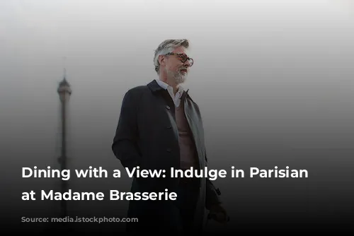 Dining with a View: Indulge in Parisian Elegance at Madame Brasserie