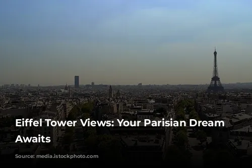 Eiffel Tower Views: Your Parisian Dream Home Awaits