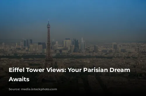 Eiffel Tower Views: Your Parisian Dream Home Awaits