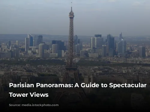 Parisian Panoramas: A Guide to Spectacular Eiffel Tower Views