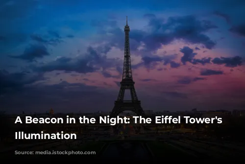 A Beacon in the Night: The Eiffel Tower's Ever-Changing Illumination