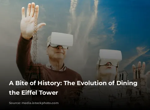 A Bite of History: The Evolution of Dining at the Eiffel Tower