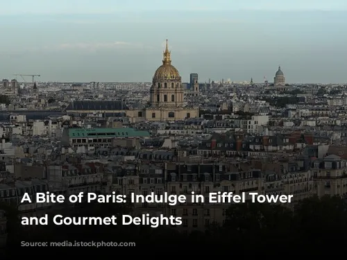 A Bite of Paris: Indulge in Eiffel Tower Views and Gourmet Delights