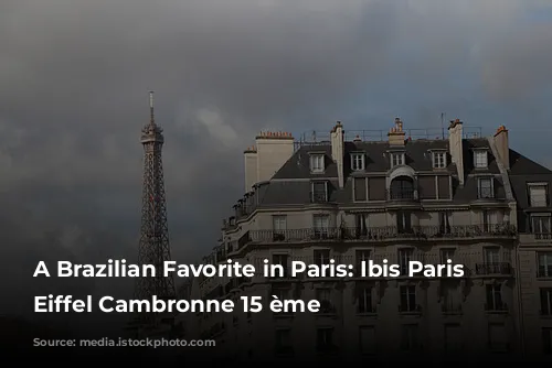 A Brazilian Favorite in Paris: Ibis Paris Tour Eiffel Cambronne 15 ème