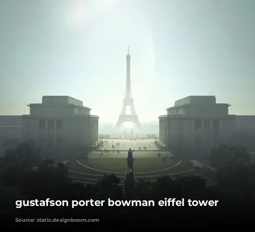 gustafson porter bowman eiffel tower