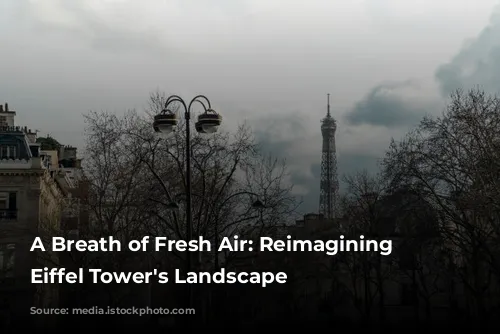 A Breath of Fresh Air: Reimagining the Eiffel Tower's Landscape