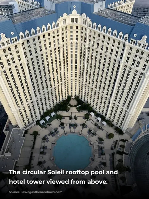 The circular Soleil rooftop pool and Paris' hotel tower viewed from above.