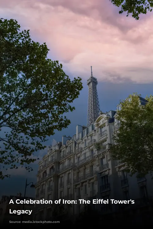 A Celebration of Iron: The Eiffel Tower's Enduring Legacy