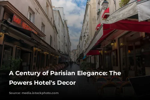 A Century of Parisian Elegance: The Grand Powers Hotel's Decor