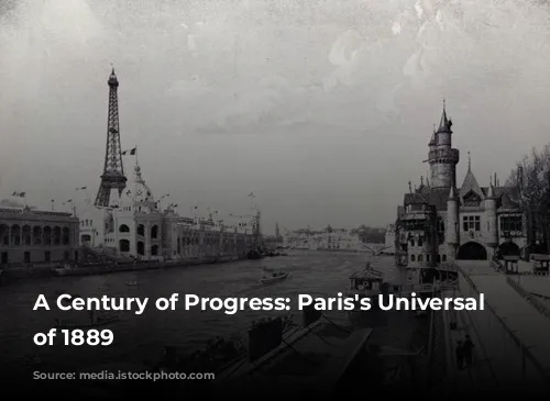 A Century of Progress: Paris's Universal Exhibition of 1889