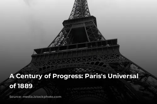 A Century of Progress: Paris's Universal Exhibition of 1889