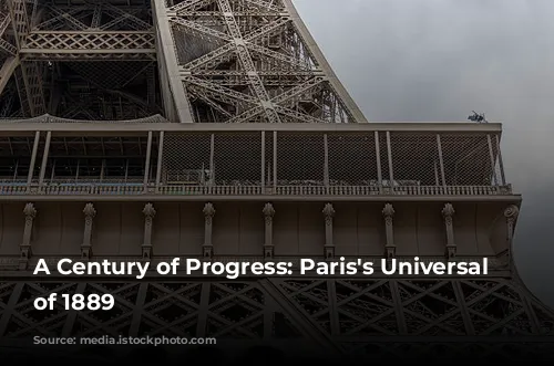 A Century of Progress: Paris's Universal Exhibition of 1889