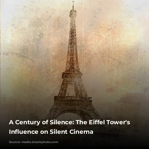 A Century of Silence: The Eiffel Tower's Enduring Influence on Silent Cinema