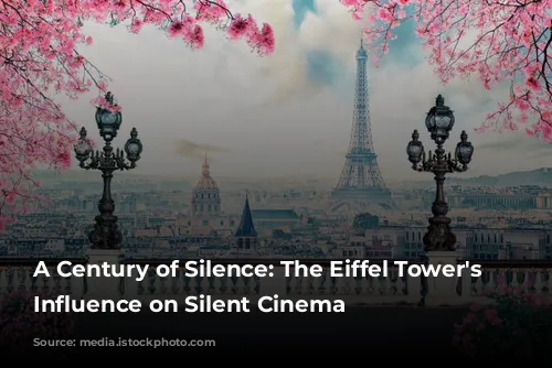 A Century of Silence: The Eiffel Tower's Enduring Influence on Silent Cinema