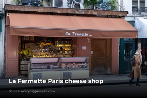 La Fermette Paris cheese shop 