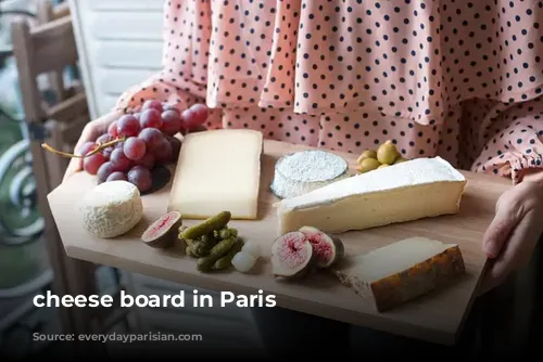 cheese board in Paris 