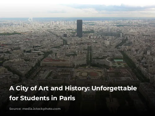 A City of Art and History: Unforgettable Museums for Students in Paris