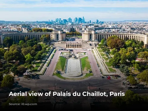 Aerial view of Palais du Chaillot, Paris