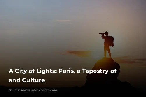 A City of Lights: Paris, a Tapestry of History and Culture