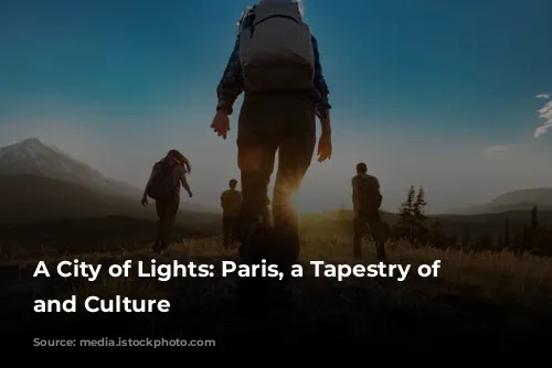 A City of Lights: Paris, a Tapestry of History and Culture