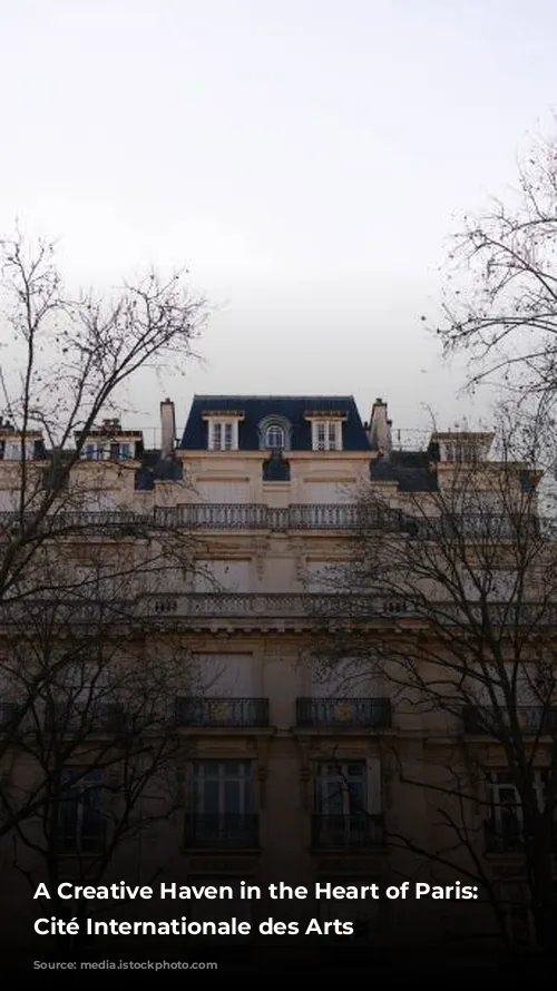 A Creative Haven in the Heart of Paris: The Cité Internationale des Arts