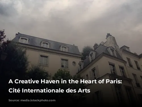 A Creative Haven in the Heart of Paris: The Cité Internationale des Arts