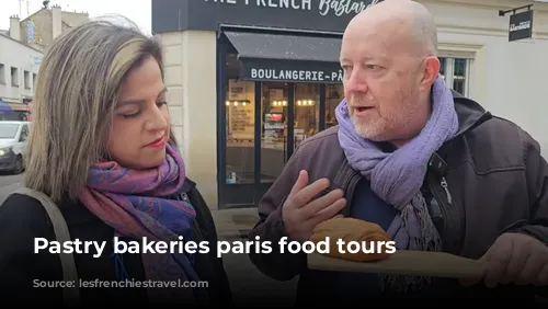 Pastry bakeries paris food tours