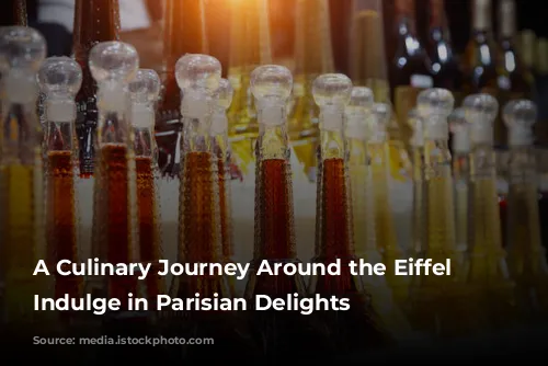 A Culinary Journey Around the Eiffel Tower: Indulge in Parisian Delights