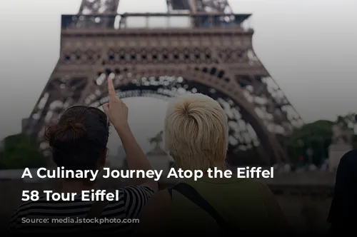 A Culinary Journey Atop the Eiffel Tower: 58 Tour Eiffel