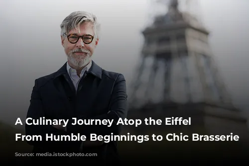 A Culinary Journey Atop the Eiffel Tower: From Humble Beginnings to Chic Brasserie