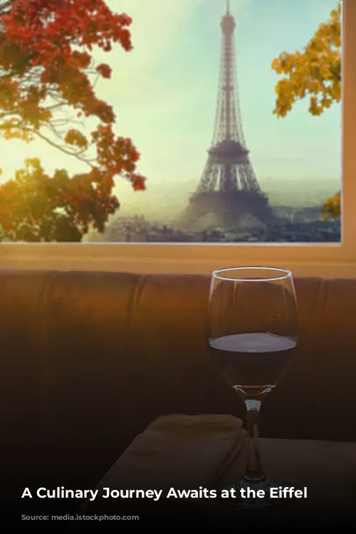 A Culinary Journey Awaits at the Eiffel Tower