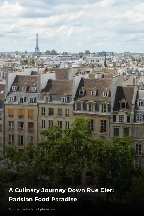 A Culinary Journey Down Rue Cler: A Parisian Food Paradise