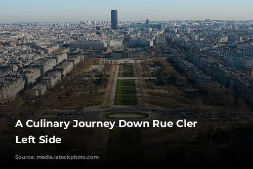 A Culinary Journey Down Rue Cler - Left Side