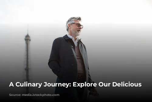 A Culinary Journey: Explore Our Delicious Menus