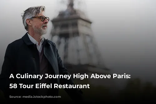 A Culinary Journey High Above Paris: The 58 Tour Eiffel Restaurant