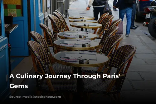 A Culinary Journey Through Paris' Hidden Gems