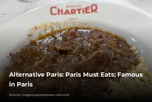 Alternative Paris: Paris Must Eats; Famous Foods in Paris