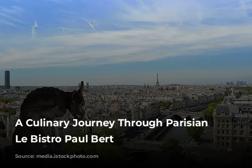 A Culinary Journey Through Parisian Charm: Le Bistro Paul Bert