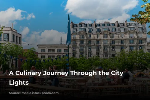 A Culinary Journey Through the City of Lights