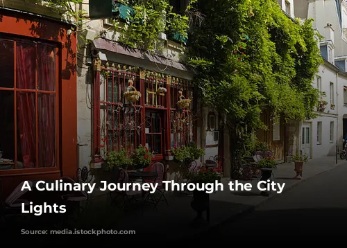 A Culinary Journey Through the City of Lights