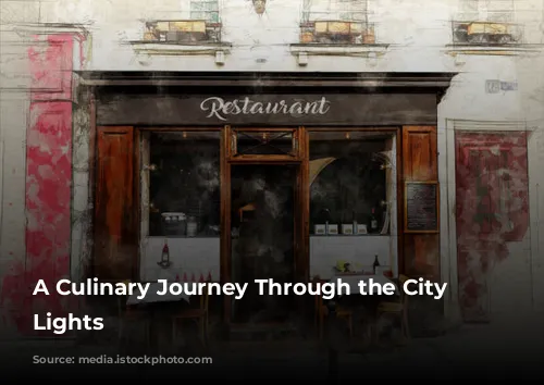 A Culinary Journey Through the City of Lights