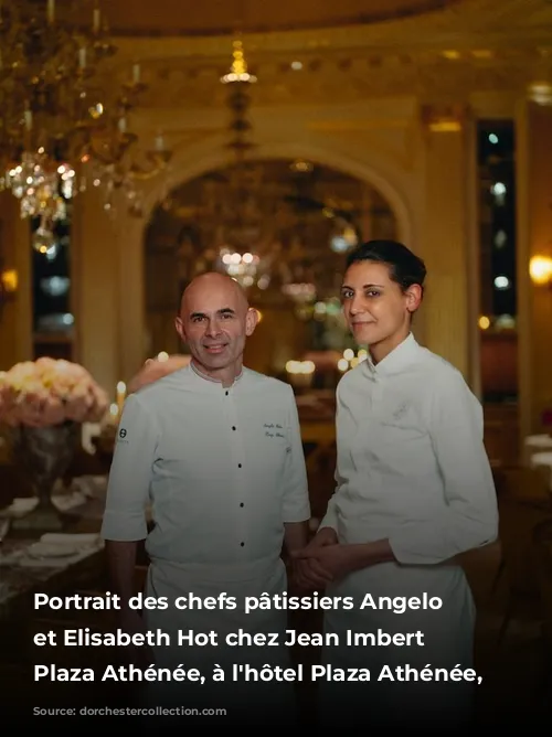 Portrait des chefs pâtissiers Angelo Musa et Elisabeth Hot chez Jean Imbert au Plaza Athénée, à l'hôtel Plaza Athénée, Paris