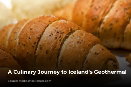 A Culinary Journey to Iceland's Geothermal Bread