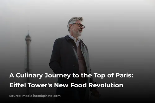 A Culinary Journey to the Top of Paris: The Eiffel Tower's New Food Revolution