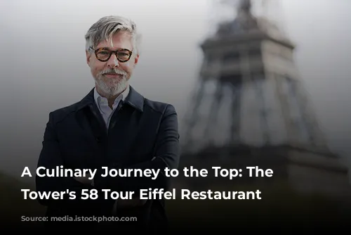 A Culinary Journey to the Top: The Eiffel Tower's 58 Tour Eiffel Restaurant