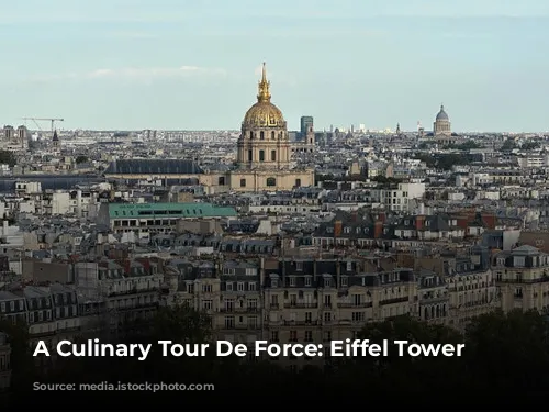 A Culinary Tour De Force: Eiffel Tower Dining