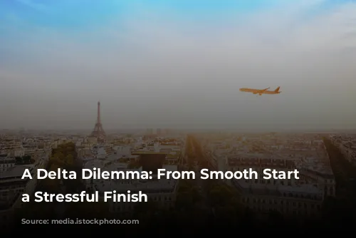 A Delta Dilemma: From Smooth Start to a Stressful Finish