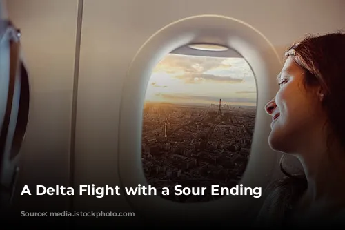 A Delta Flight with a Sour Ending